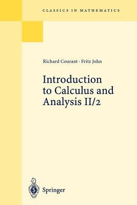 Introduction to Calculus and Analysis II/2: Chapters 5 - 8 Paperback Springer