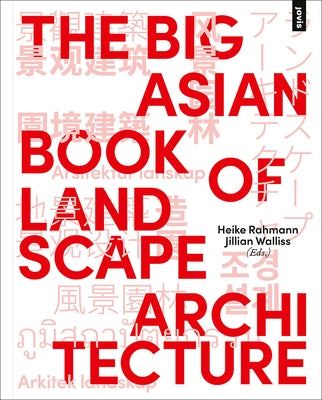 The Big Asian Book of Landscape Architecture Paperback Jovis Verlag
