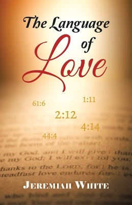 The Language of Love Paperback WestBow Press