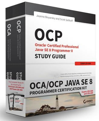 OCA/OCP Java SE 8 Programmer Certification Kit: Exam 1Z0-808 and Exam 1Z0-809 by Boyarsky, Jeanne