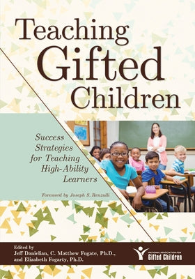 Teaching Gifted Children: Success Strategies for Teaching High-Ability Learners Paperback Routledge
