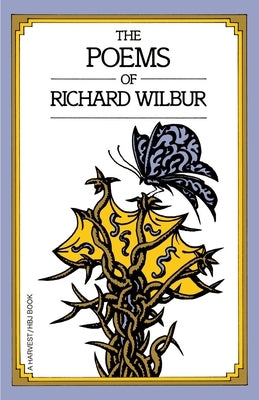 Poems of Richard Wilbur Paperback Ecco Press
