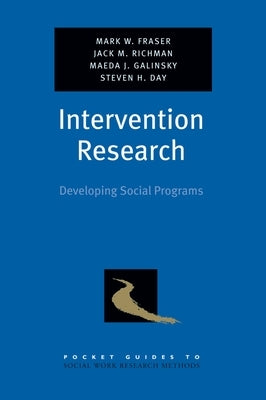Intervention Research: Developing Social Programs Paperback Oxford University Press, USA