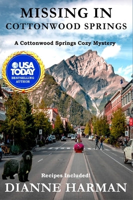 Missing in Cottonwood Springs: Cottonwood Springs Cozy Mystery Series Paperback Independently Published
