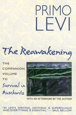 The Reawakening: The Companion Volume to Survival in Auschwitz Paperback Simon & Schuster