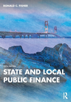 State and Local Public Finance Paperback Routledge