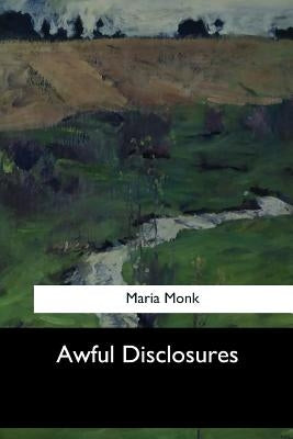 Awful Disclosures Paperback Createspace Independent Publishing Platform