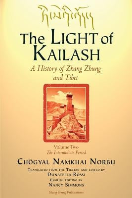 The LIGHT of KAILASH Vol 2 Paperback Istituto Shang Shung