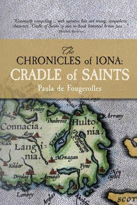 The Chronicles of Iona: Cradle of Saints Paperback Careswell Press