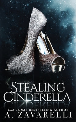Stealing Cinderella Paperback Independently Published
