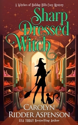 Sharp Dressed Witch Paperback Independently Published