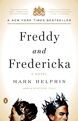 Freddy and Fredericka by Helprin, Mark