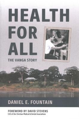 Health for All: The Vanga Story Paperback William Carey Library Publishers