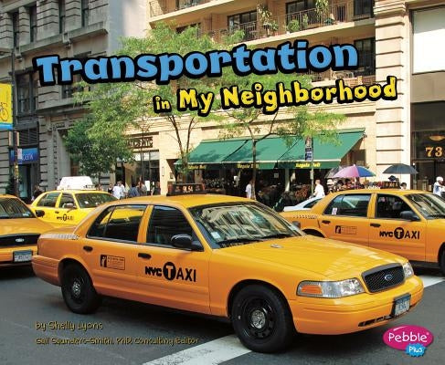 Transportation in My Neighborhood Capstone Press