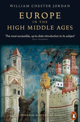Europe in the High Middle Ages Penguin Books