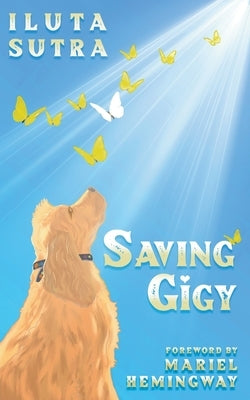 Saving Gigy Paperback MindStir Media