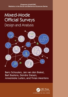 Mixed-Mode Official Surveys: Design and Analysis Paperback CRC Press