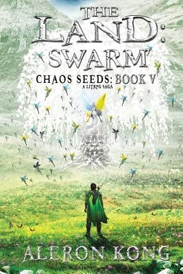 The Land: Swarm: A LitRPG Saga Paperback Createspace Independent Publishing Platform