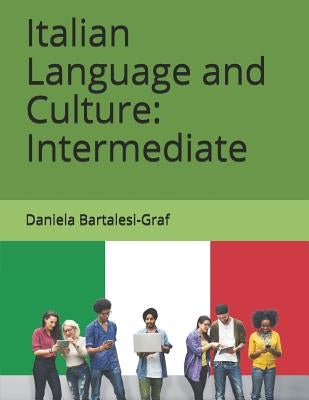 Italian Language and Culture: Intermediate Paperback Createspace Independent Publishing Platform