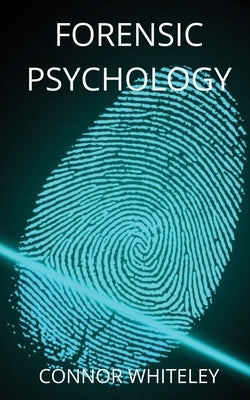 Forensic Psychology Cgd Publishing