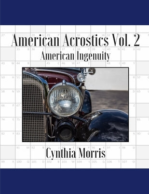 American Acrostics Volume 2: American Ingenuity Paperback Cynthia Morris