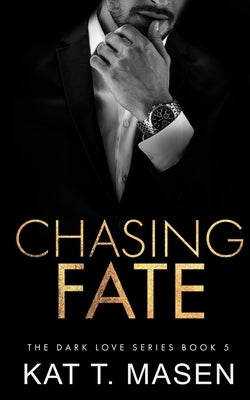 Chasing Fate Paperback Independently Published
