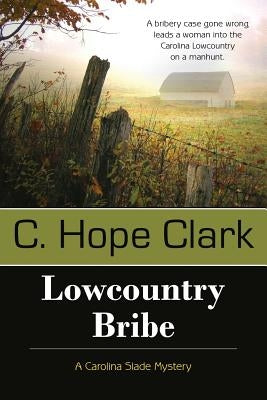 Lowcountry Bribe Paperback Bell Bridge Books