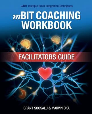 mBIT Coaching Workbook - Facilitators Guide Paperback Createspace Independent Publishing Platform
