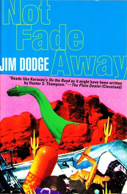Not Fade Away Paperback Grove Press