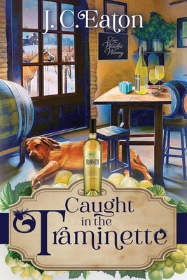 Caught in the Traminette Paperback Beyond the Page Publishing
