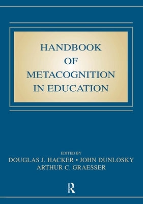 Handbook of Metacognition in Education Paperback Routledge