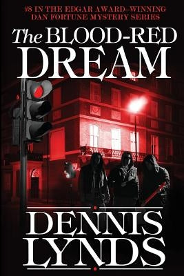 The Blood-Red Dream: #8 in the Edgar Award-winning Dan Fortune mystery series Paperback Canning Park Press