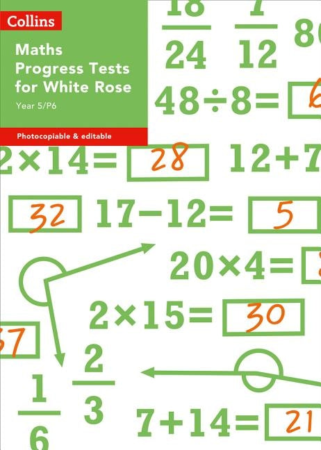 Year 5/P6 Maths Progress Tests for White Rose Paperback Collins