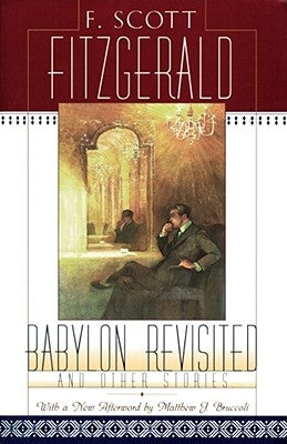 Babylon Revisited: And Other Stories Paperback Scribner Book Company