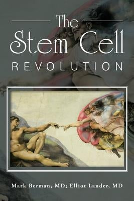 The Stem Cell Revolution Paperback Authorhouse