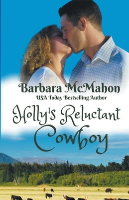 Paperback of Holly's Reluctant Cowboy by Barbara McMahon, featuring the book cover with a cowboy scene and title text.