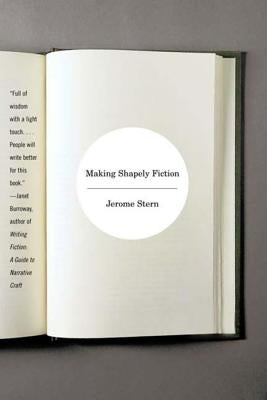 Making Shapely Fiction paperback by W. W. Norton & Company, featuring a cover with abstract artwork and the title text.
