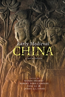 Early Medieval China: A Sourcebook Paperback Columbia University Press
