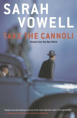 Take the Cannoli: Stories from the New World Paperback Simon & Schuster