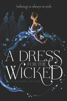 A Dress for the Wicked Paperback Harperteen