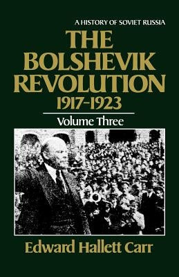 The Bolshevik Revolution, 1917-1923 Paperback W. W. Norton & Company