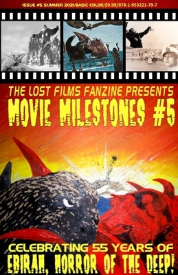 The Lost Films Fanzine Presents Movie Milestones #5: SUMMER 2021 (Basic Color/Variant Cover B) Paperback Bicep Books