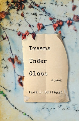Dreams Under Glass Paperback Lanternfish Press