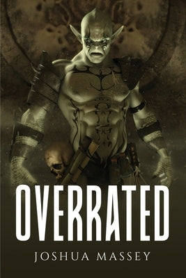 Overrated Paperback Joshua Massey