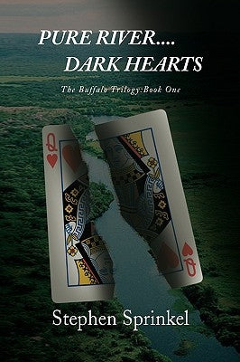 Pure River....Dark Hearts Paperback Xlibris