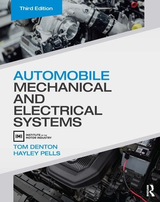 Automobile Mechanical and Electrical Systems Paperback Routledge