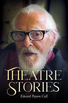 Theatre Stories Paperback Palmetto Publishing