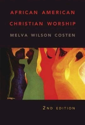 African American Christian Worship: 2nd Edition Abingdon Press