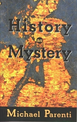 History as Mystery Paperback City Lights Books