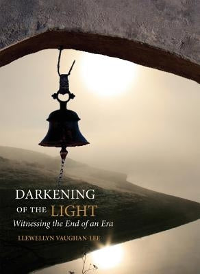 Darkening of the Light: Witnessing the End of an Era Paperback Golden Sufi Center